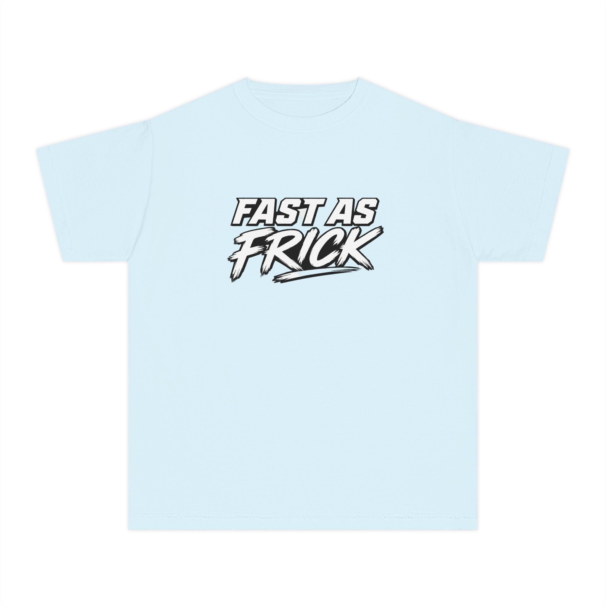 Youth Tee — "Fast As Frick" Graphic Tee (Cool Sporty Slogan) Printify