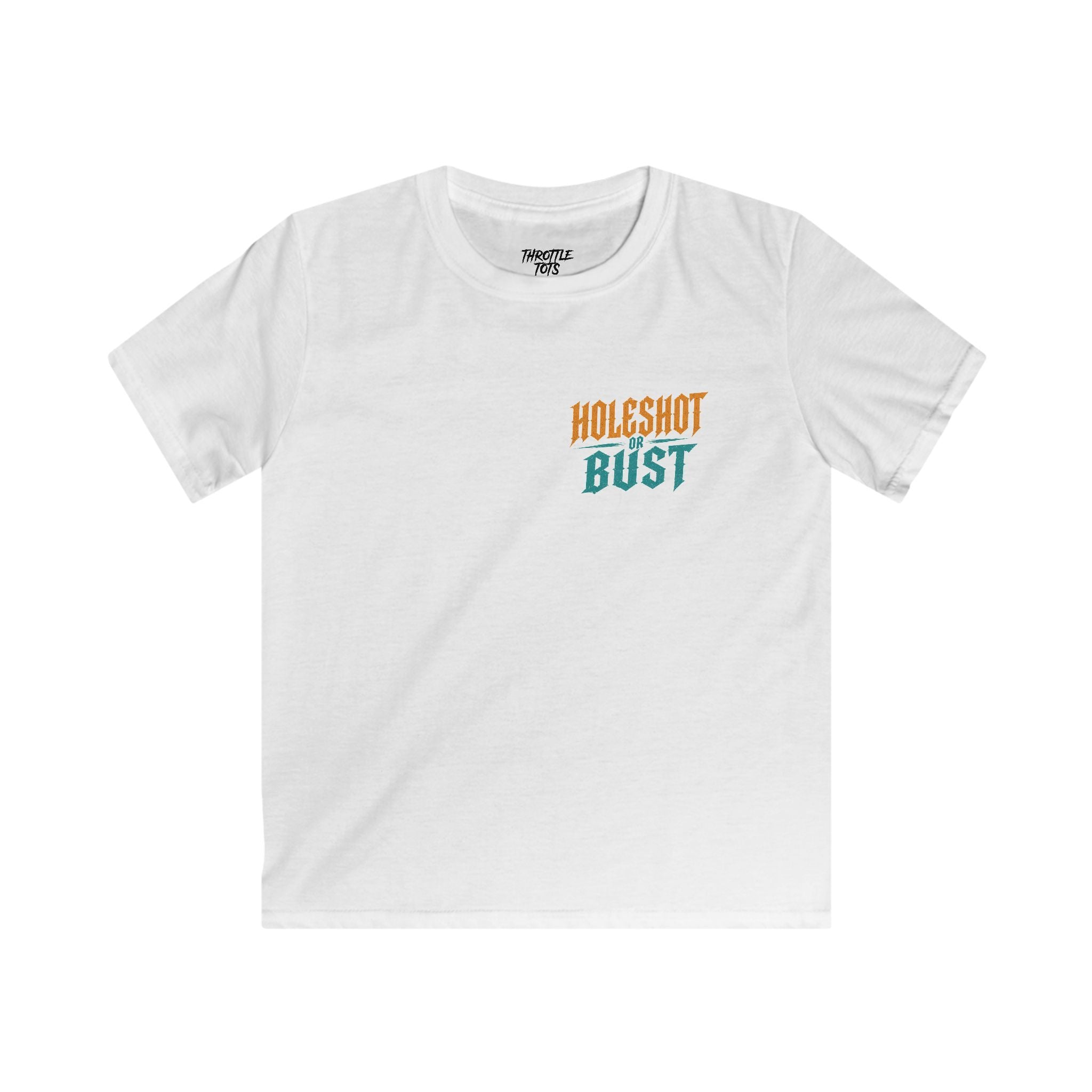 holeshot or bust Printify