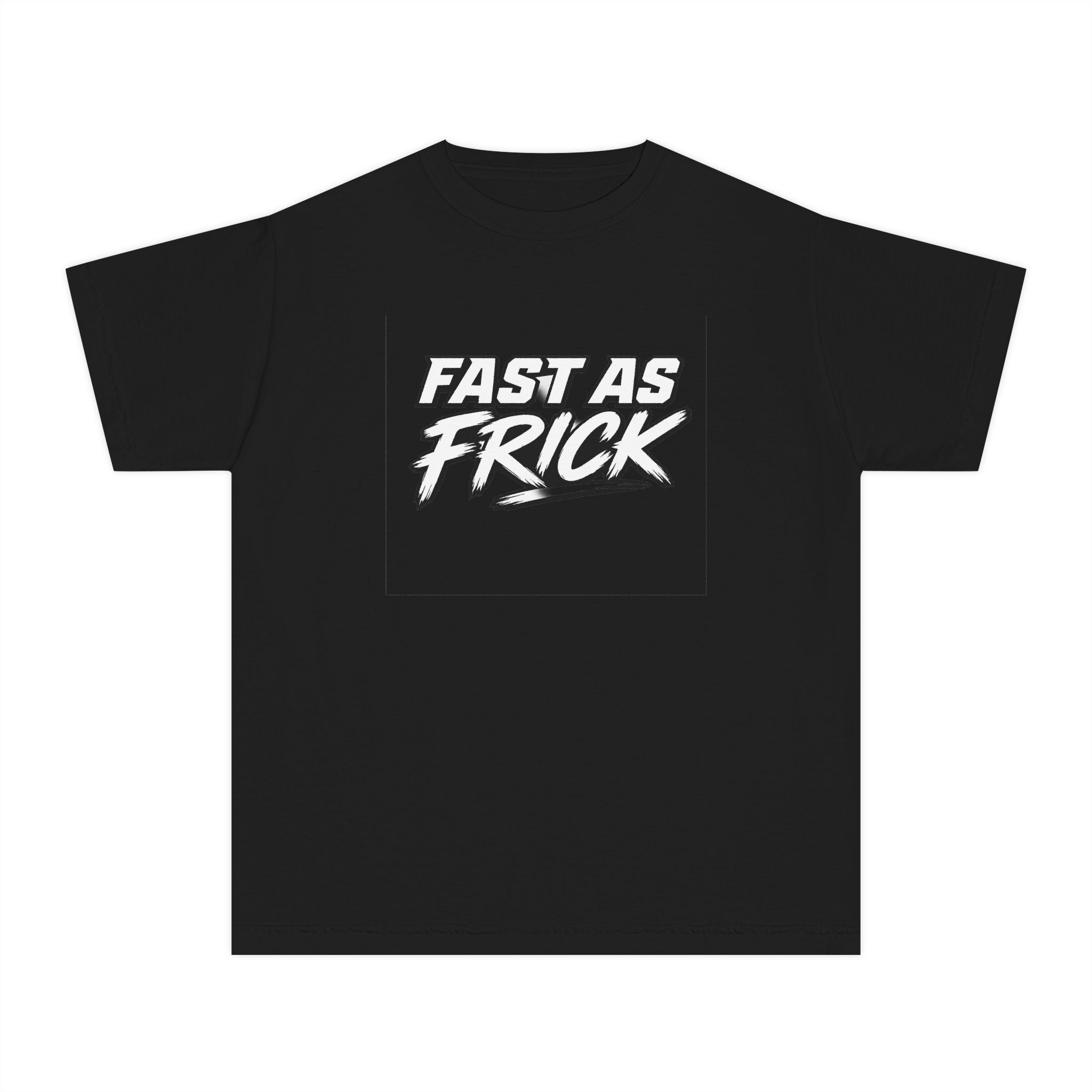 Youth Tee — "Fast As Frick" Graphic Tee (Cool Sporty Slogan) Printify